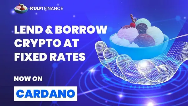 Kulfi Finance Launches a Governance Token and a Fixed Rate Cardano Lending Protocol