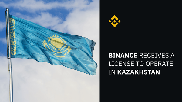 Binance obtains a license for crypto services in Kazakhstan